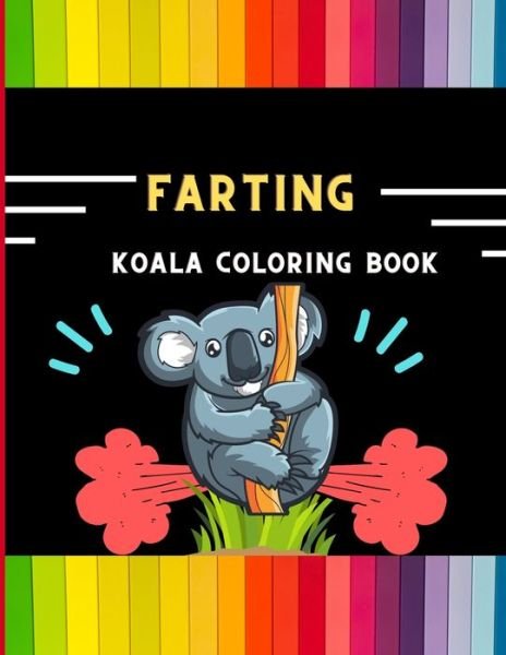 Cover for Abc Publishing House · Farting koala coloring book (Pocketbok) (2020)