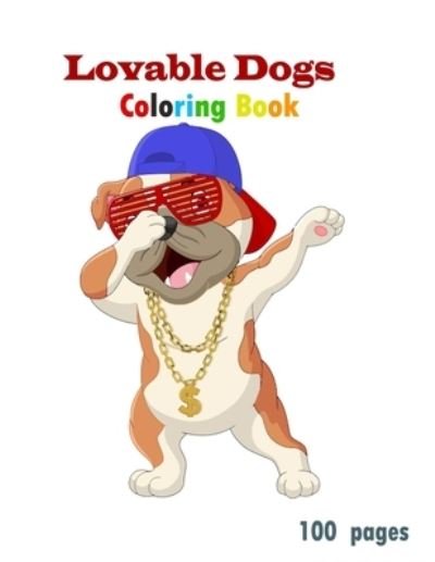Cover for My · Lovable Dogs Coloring Book 100 pages (Paperback Book) (2020)