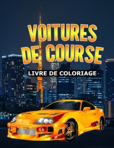 Cover for Sams Dessin · Voitures de course Livre de coloriage (Paperback Book) (2020)