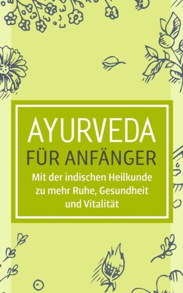 Cover for Luise Kopp · Ayurveda fur Anfanger (Paperback Book) (2021)