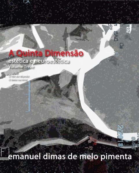 Cover for Emanuel Dimas De Melo Pimenta · A Quinta Dimensao (Pocketbok) (2021)