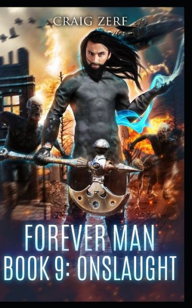 Cover for Craig Zerf · The Forever Man - ONSLAUGHT - Book 9: A post apocalyptic, epic, urban fantasy - Forever Man (Taschenbuch) (2020)