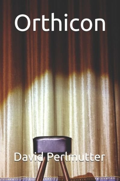 Cover for David Perlmutter · Orthicon (Paperback Bog) (2020)
