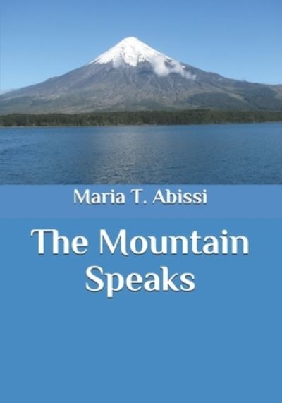 Cover for Maria T Abissi · The Mountain Speaks (Paperback Book) (2020)