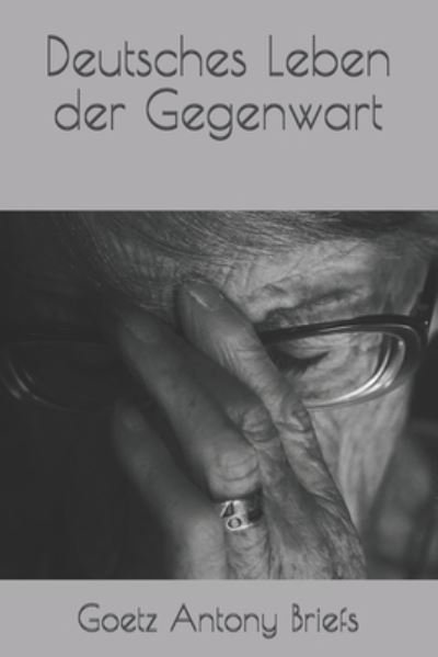 Cover for Paul Bekker · Deutsches Leben der Gegenwart (Pocketbok) (2021)