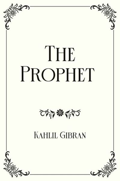 Cover for Kahlil Gibran · The Prophet: Royal Edition (Paperback Book) (2021)