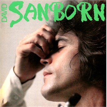Cover for David Sanborn · Sanborn (CD) [Japanese edition] (2014)