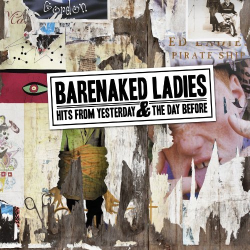 Cover for Barenaked Ladies · Hits from Yesterday &amp; the .... (CD) (2014)