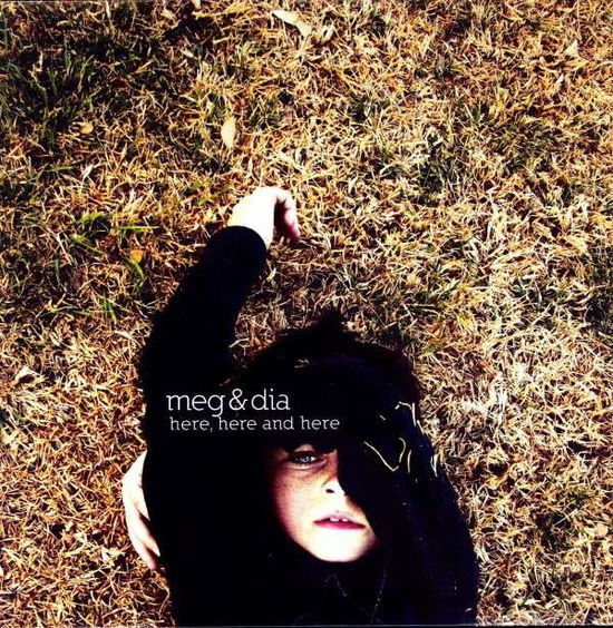 Cover for Meg &amp; Dia · Here Here and Here (LP) (2009)