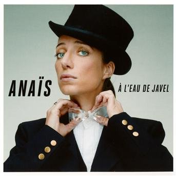 Cover for Anais · L'eau De Javel (CD) (2012)
