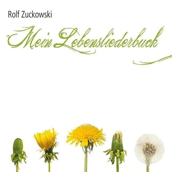 Mein Lebensliederbuch - Rolf Zuckowski - Musik - MUSIK FUER DICH - 0602537790739 - 6. Mai 2014