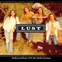 Cover for Lust · Hollywood Roxx 1976-1980: Studio Sessions (CD) (2019)