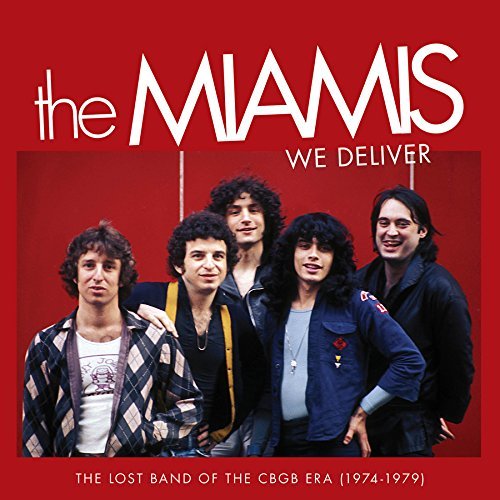 Cover for Miamis · We Deliver: the Lost Band of the Cbgb Era (CD) (2016)