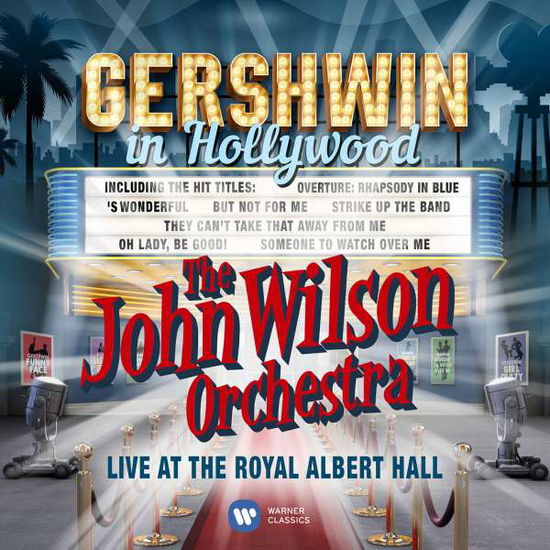 Cover for The John Wilson Orchestra · Gershwin in Hollywood (CD) (2016)