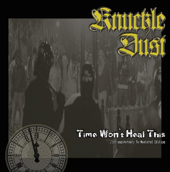 Cover for Knuckledust · Time Won't Heal This (Re-mastered) (LP) (2012)