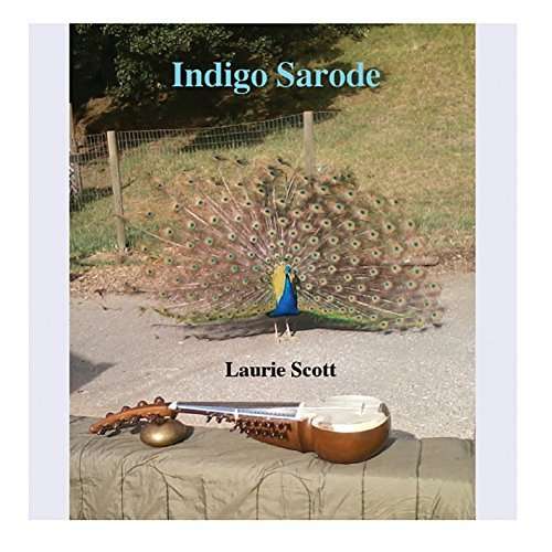 Cover for Laurie Scott · Indigo Sarode (CD) (2014)