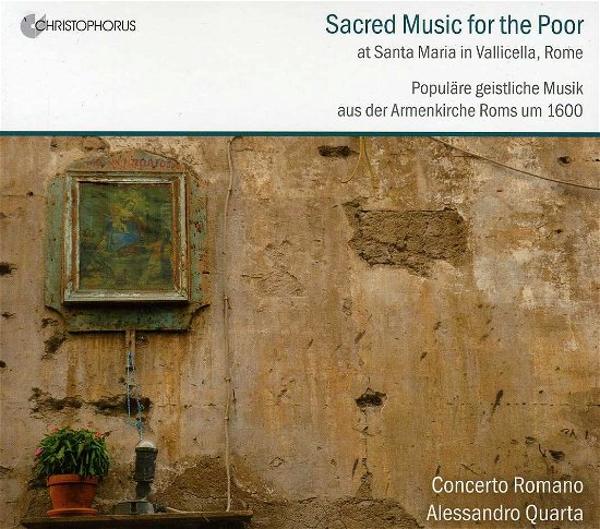 Sacred Music for the Poor - Marenzio / Quarta / Concerto Romano - Musik - CHRISTOPHORUS - 4010072773739 - 1. Juni 2010