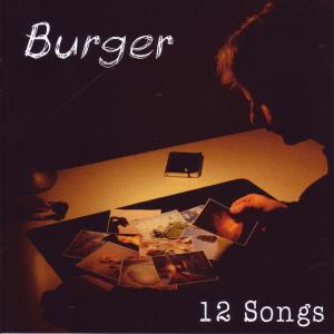 Cover for Burger · 12 Songs (CD) (2009)