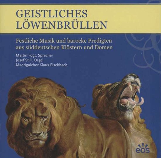 Cover for Geistliches Loewenbruelle · Various Composers (CD) (2020)