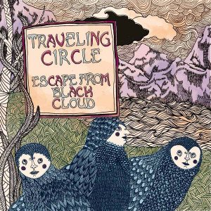 Cover for Traveling Circle · Escape From Black Cloud (LP) (2012)