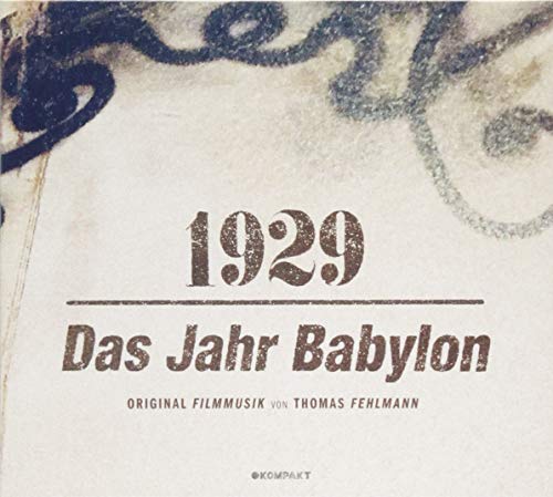 Cover for Thomas Fehlmann · 1929 - Das Jahr Babylon (CD) [Japan Import edition] (2019)