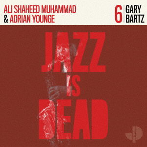 Cover for Younge, Adrian &amp; Ali Shaheed Muhammad · Gary Bartz (CD) [Japan Import edition] (2021)