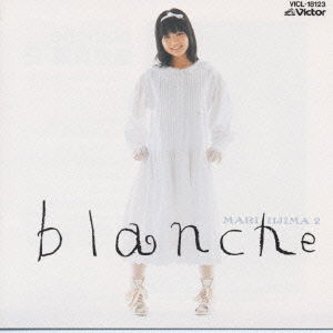 Cover for Mari Iijima · Blanche (CD) [Japan Import edition] (1994)