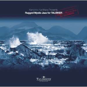 Cover for Kenichiro Nishihara · Rugged Mystic Jazz for Talisker (CD) [Japan Import edition] (2010)