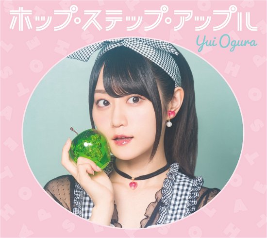 Cover for Ogura. Yui · Hop Step Apple (CD) [Japan Import edition] (2019)