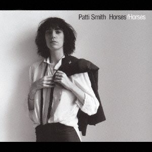 Cover for Patti Smith · Horses - Legacy Edition &lt;limited&gt; (CD) [Japan Import edition] (2005)
