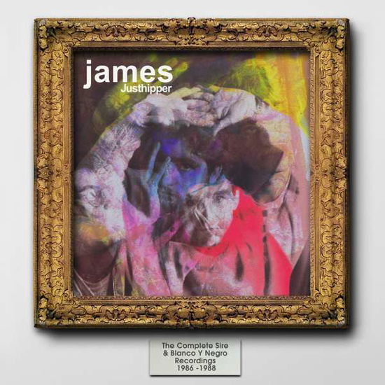 James · Justhipper: The Complete Sire & Blanco Y Negro Recordings 1986-1988 (CD) (2017)