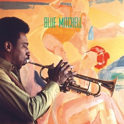 Blue Mitchell - Mitchell Blue - Muziek - New Land Records - 5051083175739 - 2 september 2022