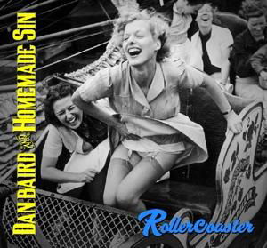 Cover for Baird Dan and Homemade Sin · Rollercoaster (CD) (2018)