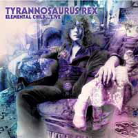 Cover for Tyrannosaurus Rex · Elemental Child Live in 1970 (LP) [Limited Numbered edition] (2020)