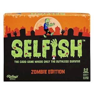 Cover for Ridley's Games · Selfish: Zombie Edition (MERCH) (2019)