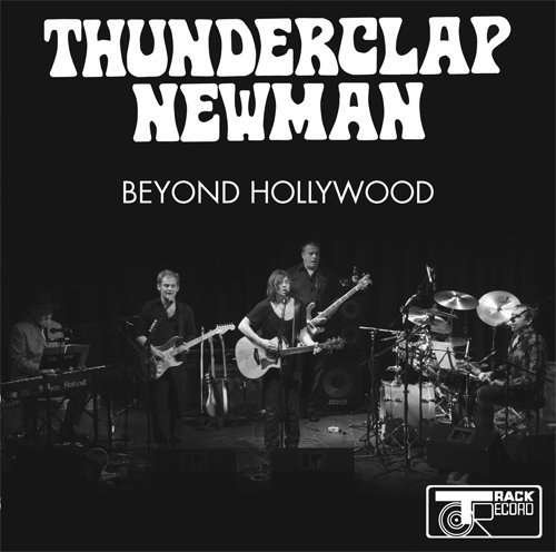 Cover for Thunderclap Newman · Beyond Hollywood (CD) (2010)