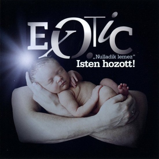 Cover for Exotic · Nulladik lemez Isten hozott! (CD)