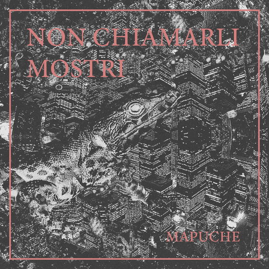 Cover for Mapuche · Non Chiamarli Mostri (LP) (2024)