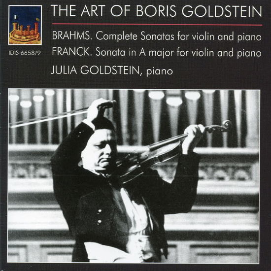 Art of Boris Goldstein - Brahms / Franck - Musik - IDIS - 8021945002739 - 7 oktober 2013