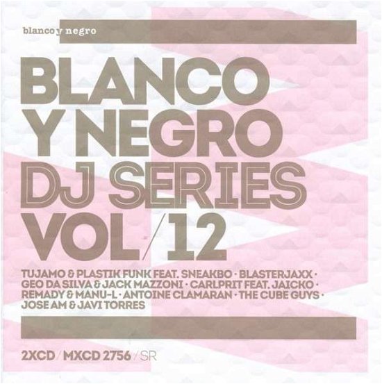 DJ Series Vol. 12 - Aa.vv. - Musique - BLANCO Y NEGRO - 8421597081739 - 8 juillet 2014