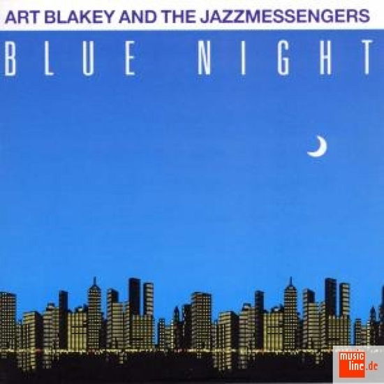 Blue Night - Blakey, Art & The Jazz Messengers - Musik - COAST TO COAST - 8711458021739 - 21 maj 2021