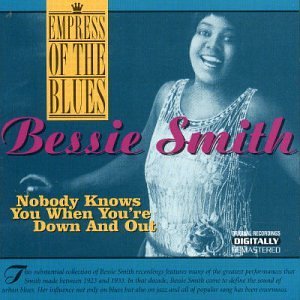 Cover for Bessie Smith · Nobody Knows You Whem Youre Down &amp; out (CD) (2006)