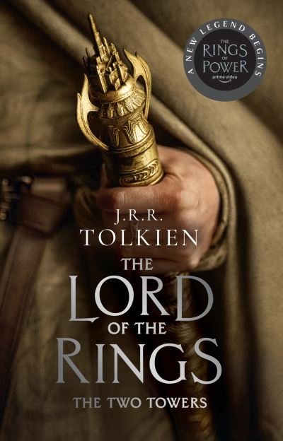 The Two Towers - The Lord of the Rings - J. R. R. Tolkien - Kirjat - HarperCollins Publishers - 9780008537739 - torstai 7. heinäkuuta 2022