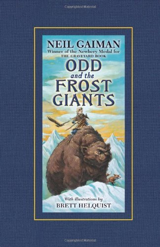 Cover for Neil Gaiman · Odd and the Frost Giants (Innbunden bok) [First edition] (2009)