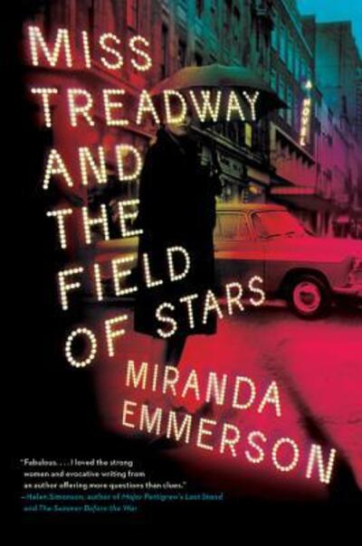 Cover for Miranda Emmerson · Miss Treadway and the Field of Stars: A Novel (Paperback Book) (2018)
