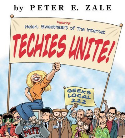 Cover for Peter Zale · Techies Unite: Helen, Sweetheart of the Internet (Paperback Book) (2000)