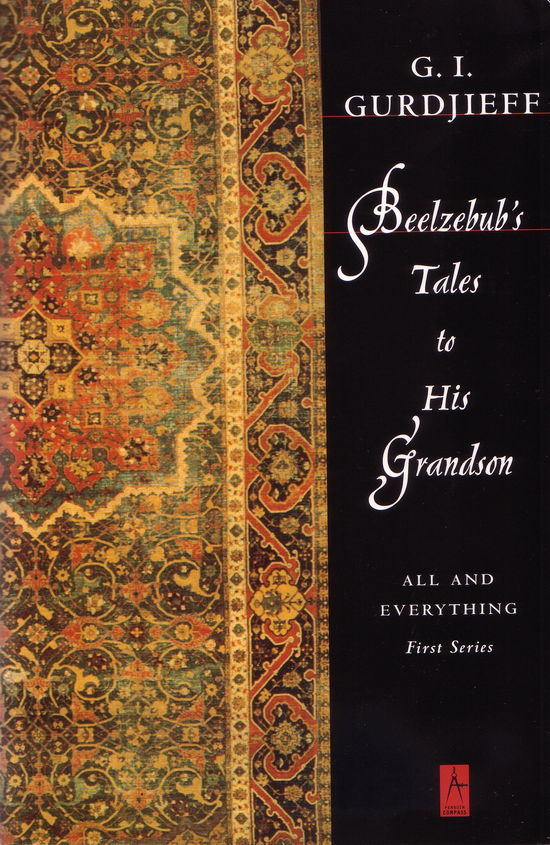 Beelzebub's Tales to His Grandson: All and Everything - G. Gurdjieff - Książki - Penguin Books Ltd - 9780140194739 - 27 stycznia 2000