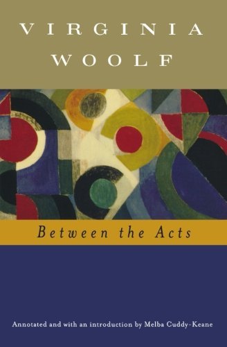 Cover for Virginia Woolf · Between the Acts (Annotated) (Taschenbuch) (2008)