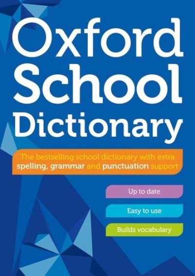 Cover for Oxford Dictionaries · Oxford School Dictionary (Paperback Bog) (2023)