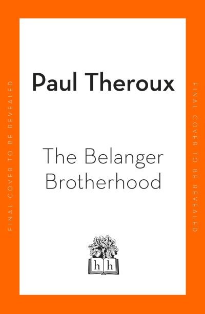 Cover for Paul Theroux · The Bad Angel Brothers (Innbunden bok) (2022)